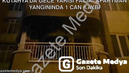 Kütahya’da Gece Yarısı Facia: Apartman Yangınında 1 Can Kaybı