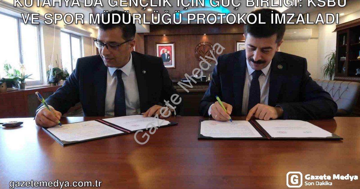 "Kütahya'da Gençlik İçin Güç Birliği: KSBÜ ve Spor Müdürlüğü Protokol İmzaladı" başlıklı haber için