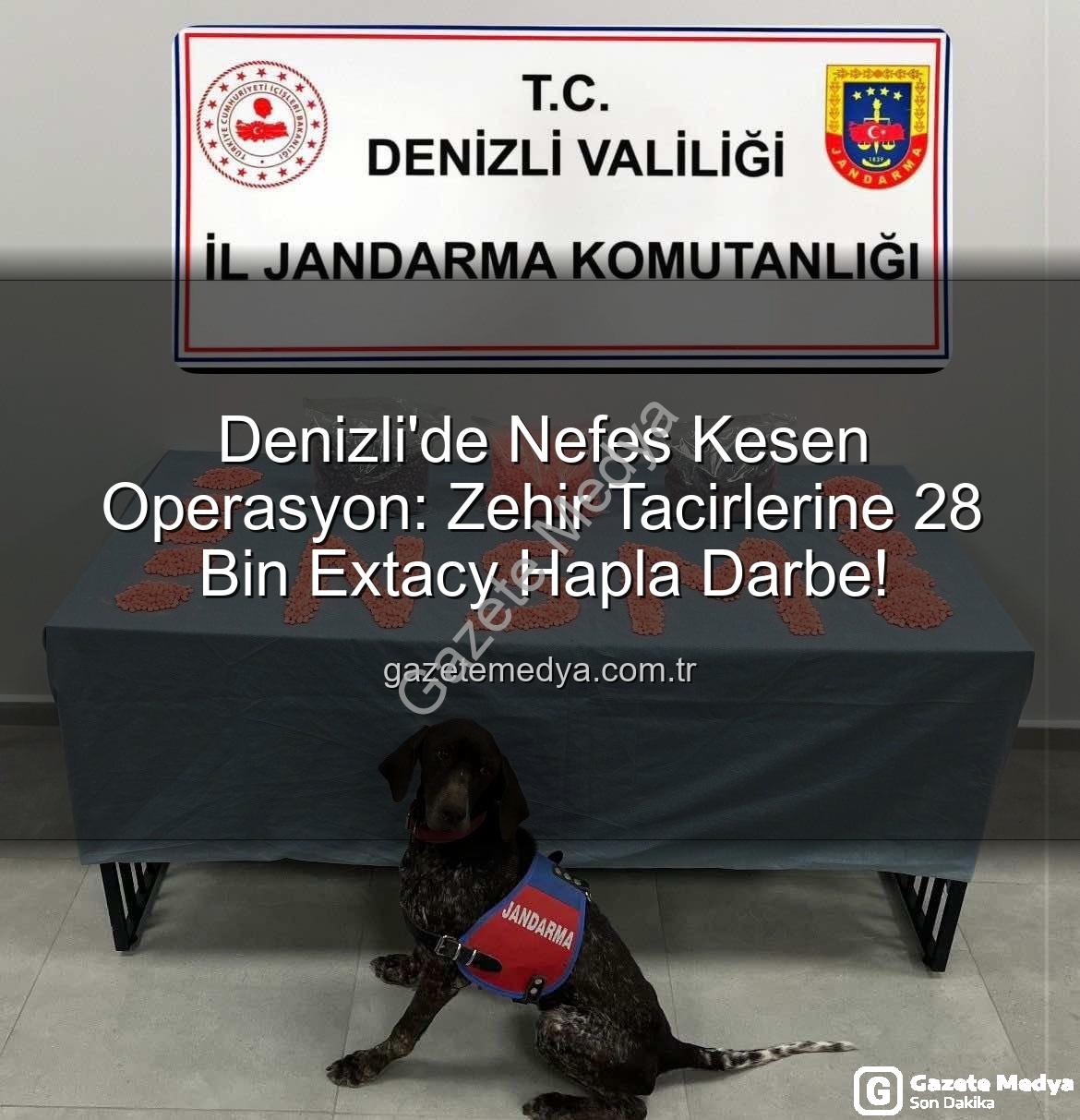 uyuşturucu hap operasyonu - Denizli'de Nefes Kesen Operasyon: Zehir Tacirlerine 28 Bin Extacy Hapla Darbe!