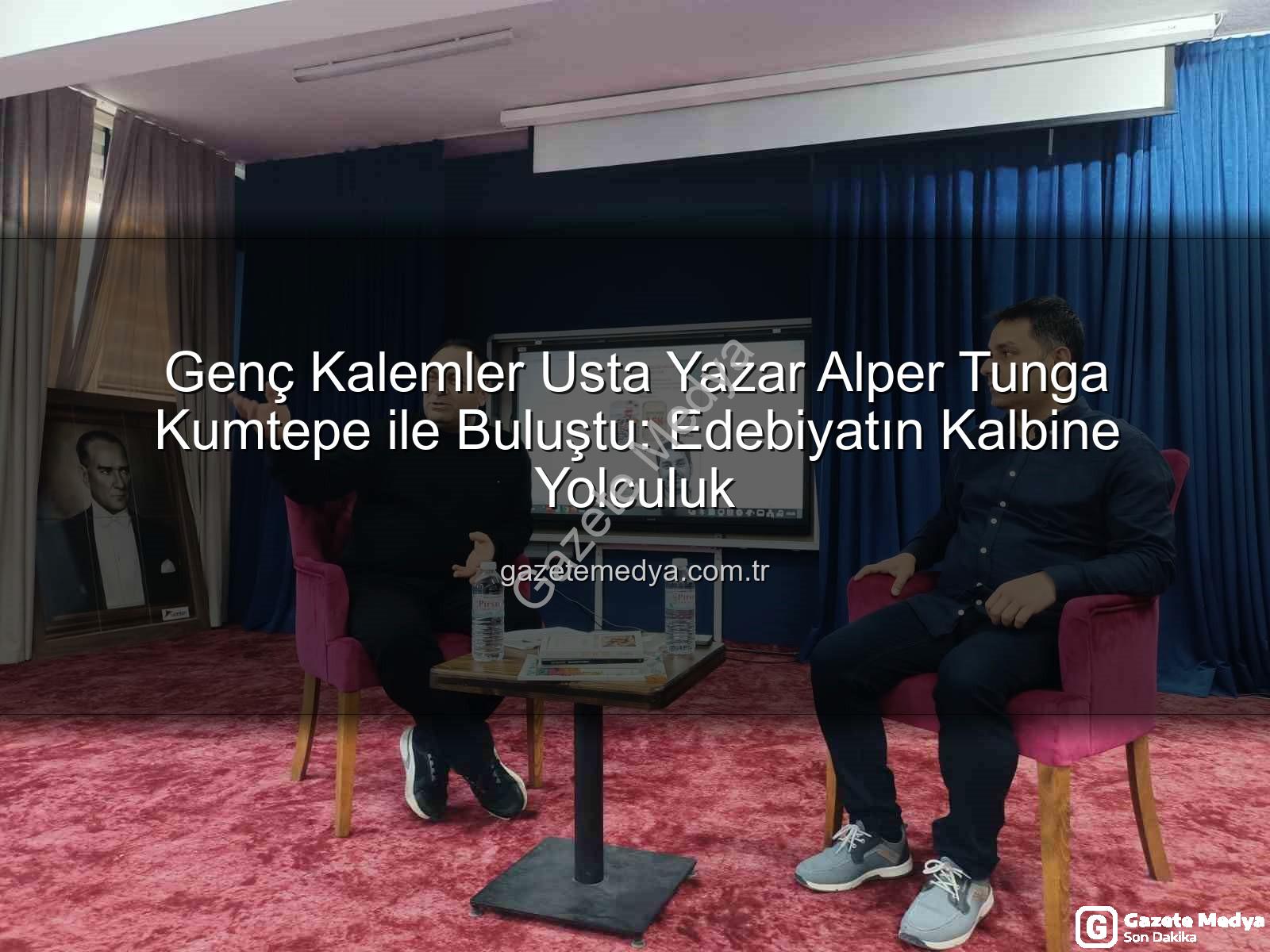 Alper Tunga Kumtepe - Genç Kalemler Usta Yazar Alper Tunga Kumtepe ile Buluştu: Edebiyatın Kalbine Yolculuk