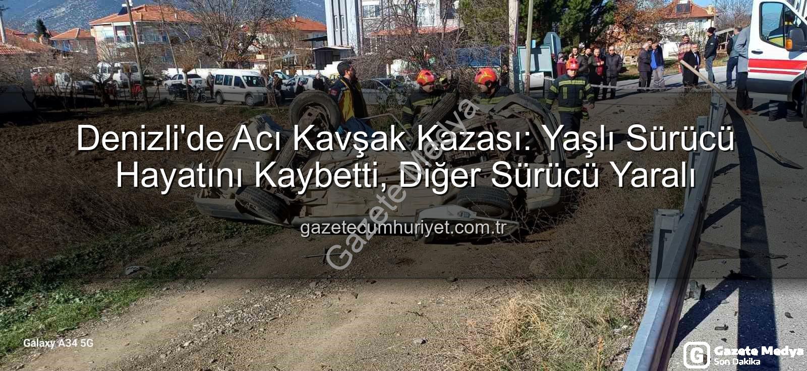Denizli kaza - Denizli'de Acı Kaza: Kavşakta Çarpışan Otomobilde Yaşlı Sürücü Hayatını Kaybetti